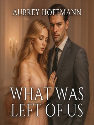 cover image of What Was Left of Us